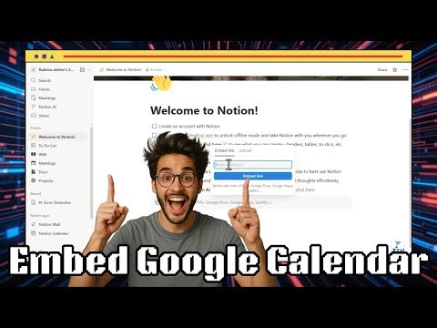 How To Embed Google Calendar In Notion | Complete Step-by-Step Guide (2026)