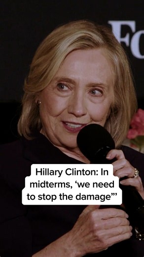 Hillary Clinton: In midterms, 'we need to stop the damage'