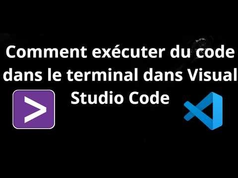 Comment exécuter du code dans le terminal dans Visual Studio Code - guide complet