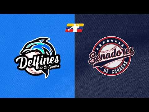 LMBP - Delfines de La Guaira vs Senadores de Caracas - Liga Mayor de Beisbol Profesional Venezuela