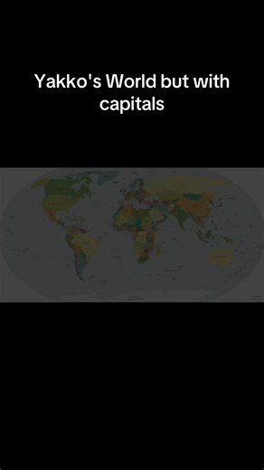 Yakko's World but it's capitals #yakko #capitals #yakkosworld #capitalcities #animaniacs