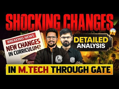 Shocking Changes in M.Tech Through GATE 😱 | New Curriculum Changes Explained