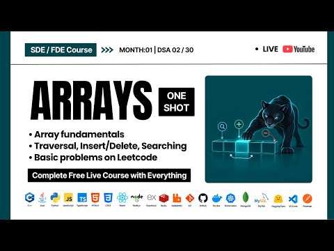 Array DSA One Shot | All Concepts, Traversal, Search, Insert | 4-Month FDE/SDE Free Course | Ep. 02