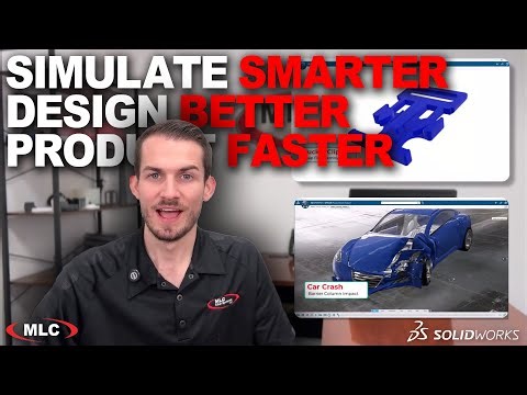 How To Simulate Smarter, Design Better, Product Faster | SOLIDWORKS
