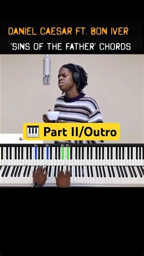 Daniel Caesar, Bon Iver - Sins of the father piano chords (Pt II/Outro) #pianocover #rnbsoul