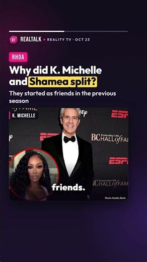 Why K. Michelle And Shamea Morton Split On Real Housewives of Atlanta