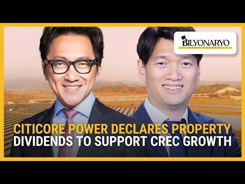 Citicore Power declares property dividends to support CREC growth | Business Brief