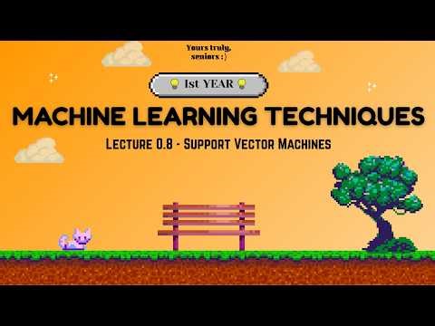 Support Vector Machines - Machine Learning Techniques | Yours Truly Seniors