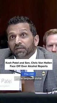 Kash Patel SPARS with Van Hollen when questioned over drinking allegations