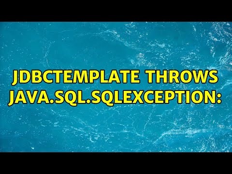 JdbcTemplate throws java.sql.SQLException: