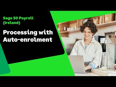 Sage 50 Payroll (Ireland) - Processing Automatic Enrolment