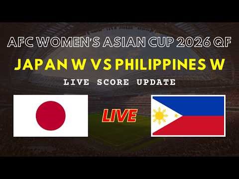 Japan vs Filipinas Live Scores | AFC Women’s Asian Cup 2026 Quarter Finals