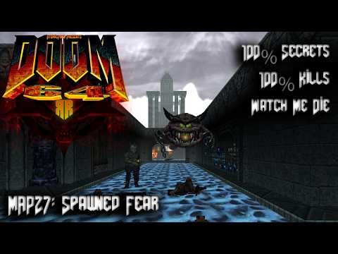 DOOM64 : Reloaded Remaster - MAP27: Spawned Fear - 100% Secrets