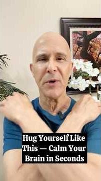 Hug Yourself Like This — Calm Your Brain in Seconds! #drmandell #healing #brain #calm