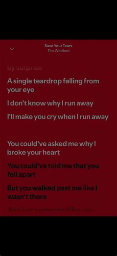 The Weeknd - Save Your Tears | #spotify #lyrics #lypsinc #fyp | The Weeknd - Save Your Tears
