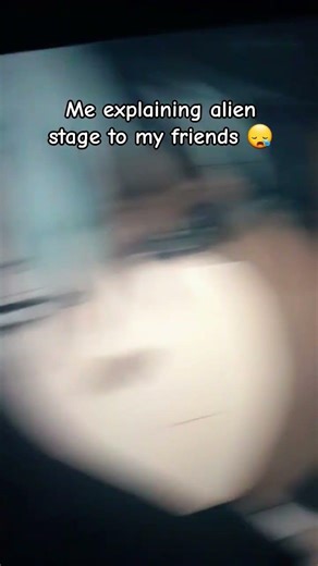 explaining alien stage #alienstage #fypシ