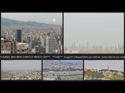 LIVE: Israel and US Attack Iran - Non-Stop Multi-Cam Stream | Tel Aviv, Beirut, Jerusalem, Haifa