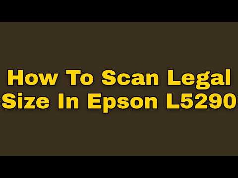How to scan legal size in epson l5290 (Step by Step)