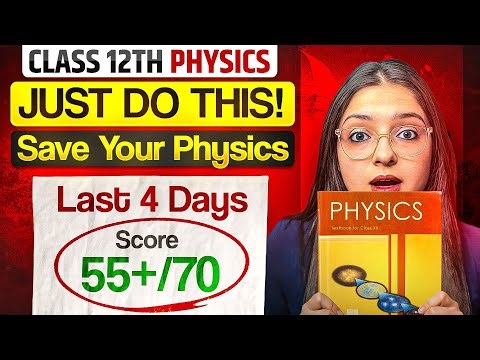 Complete Physics Last 3 Days Plan | Class 12 PHYSICS Board Exam 2026 | EKTA SONI 