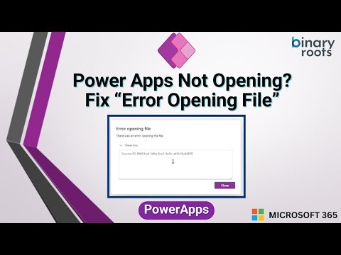 Power Apps Not Opening? Fix “Error Opening File” by Exporting & Re-Importing Your App