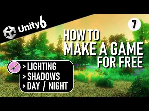 How To Make An Open World Game In Unity 6 | Part 7 | Lighting, Shadows & Day Night Cycle Tutorial