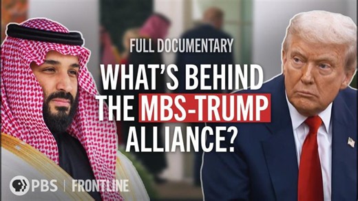 Examining U.S.-Saudi Ties | The Crown Prince & the President (full documentary) | FRONTLINE (PBS)