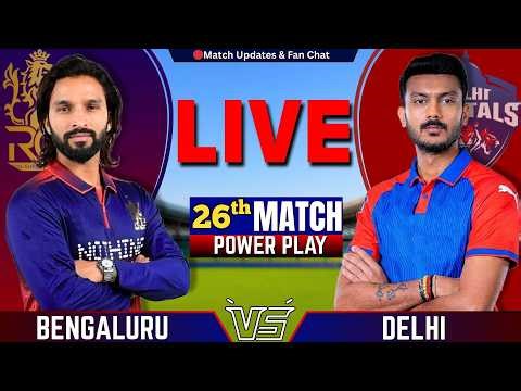 🔴Live: Bengaluru vs Delhi, 26th T20 IPL 2026 | RCB vs DC Live | Live Cricket Match Today | IPL Match