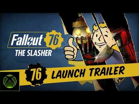 Fallout 76: The Slasher - Launch Trailer