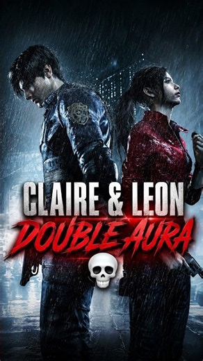 Claire & Leon Double Aura 💀 | Resident Evil 2