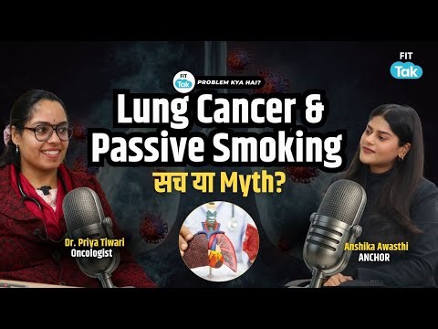 "Cancer से इसलिए death होती है क्योंकि…” Dr. Priya Tiwari बताती हैं वजह | Problem Kya Hai | Fit Tak