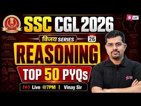 SSC CGL Reasoning Classes 2026 | SSC CGL Reasoning PYQ | SSC CGL Reasoning by Vinay Tiwari Sir