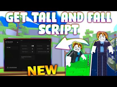 *NEW* Get Tall and Fall Script (PASTEBIN 2025) (AUTO FARM , AUTO BUY )