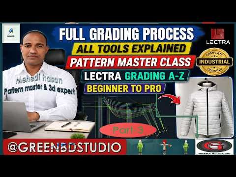 Lectra Pattern Grading Full Tutorial part-03 | Create Perfect Size Grades #greenbdstudio