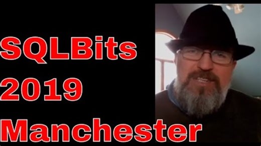 SQLBits 2019: Manchester UK