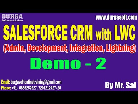 SALESFORCE CRM with LWC tutorials || Demo - 2 || by Mr. Sai On 06-01-2026 @6PM (IST)