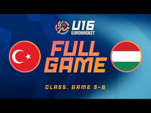 Class. Game 5-6 | Türkiye v Hungary | Full Basketball Game | FIBA U16 Women's EuroBasket 2026