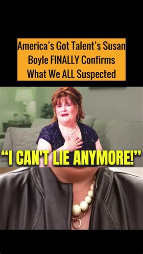 America’s Got Talent’s Susan Boyle FINALLY Confirms What We ALL Suspected