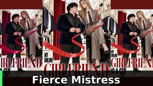 [FULL SERIES] MY ONLINE GIRLFRIEND IS A CEO ceoromance Fierce Mistress