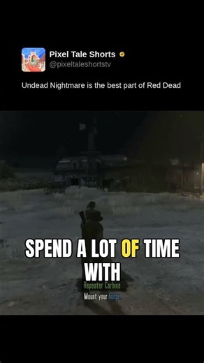 Undead Nightmare is the best part of Red Dead