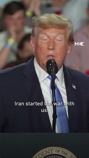 Trump claims Iran 'started' war with US