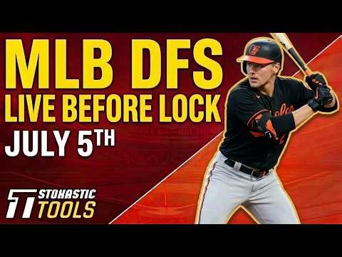 MLB DFS Live Before Lock (Sunday 7/5/26) | DraftKings & FanDuel MLB Lineups