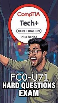 How to Pass CompTIA Tech+ FC0 U71 on Your First Try