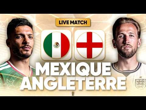 🔴🇲🇽🏴󠁧󠁢󠁥󠁮󠁧󠁿 MEXIQUE - ANGLETERRE LIVE / 🔥LES ANGLAIS DANS LE VOLCAN MEXICAIN ! / 🏆COUPE DU MONDE 2026