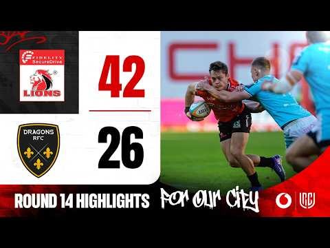 Fidelity SecureDrive Lions v Dragons | Highlights | Round 14 | Vodacom URC 25/26