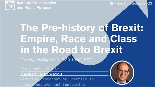 The Pre-history of Brexit: Empire, Race and Class in the Road to Brexit | David Davis MSc