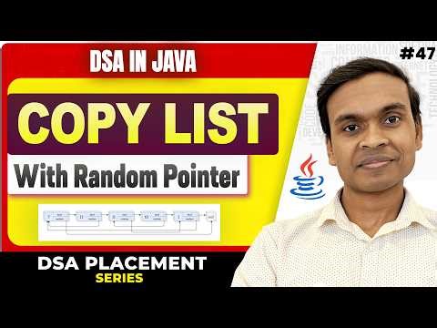 Copy List with Random Pointer | Leetcode 138 | DSA in Java Full Course #47