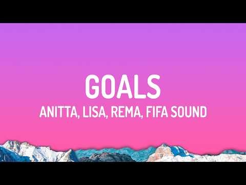 Anitta, LISA, Rema, FIFA Sound - Goals (FIFA World Cup 2026)