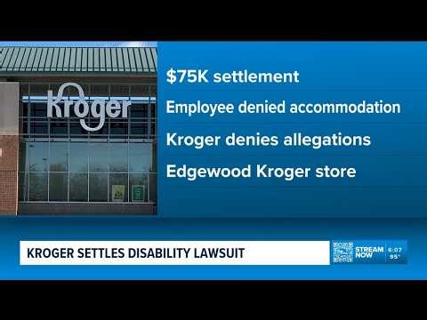 Kroger to settle disability discrimination lawsuit