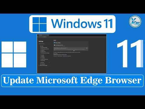 ✅ How To Update Microsoft Edge Browser in Windows 11