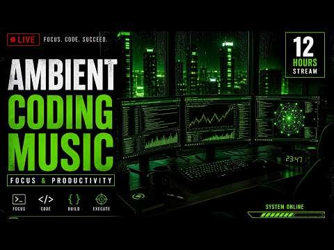 🔴 12H Ambient Coding Music